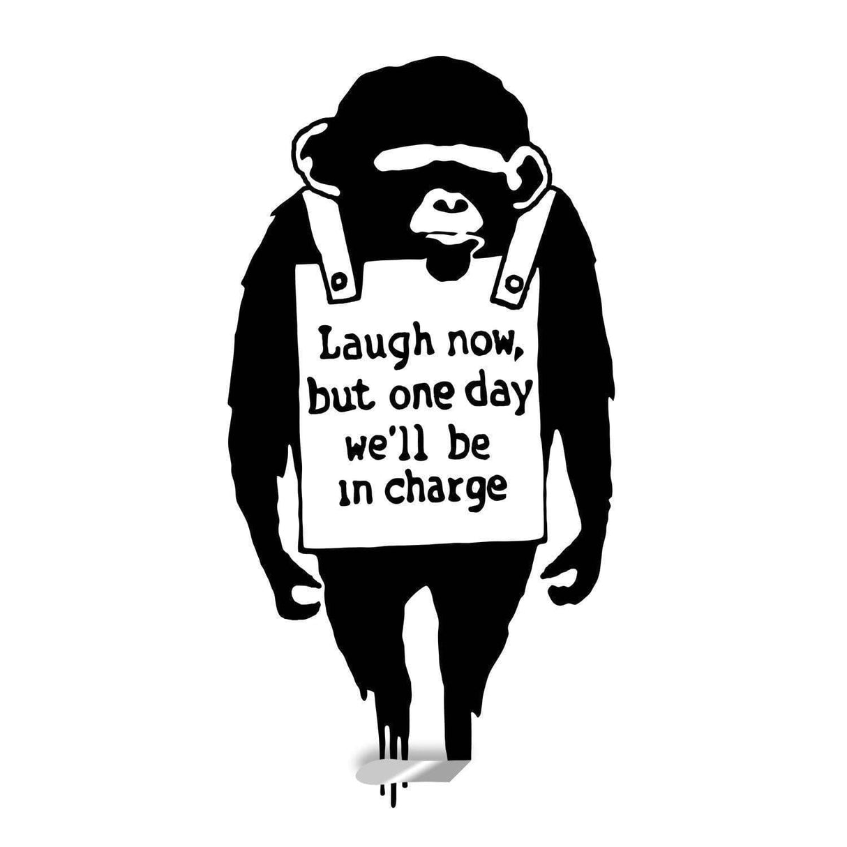 Banksy inspired monkey wall decal with text 'Laugh now, but one day we'll be in charge' in urban art style.