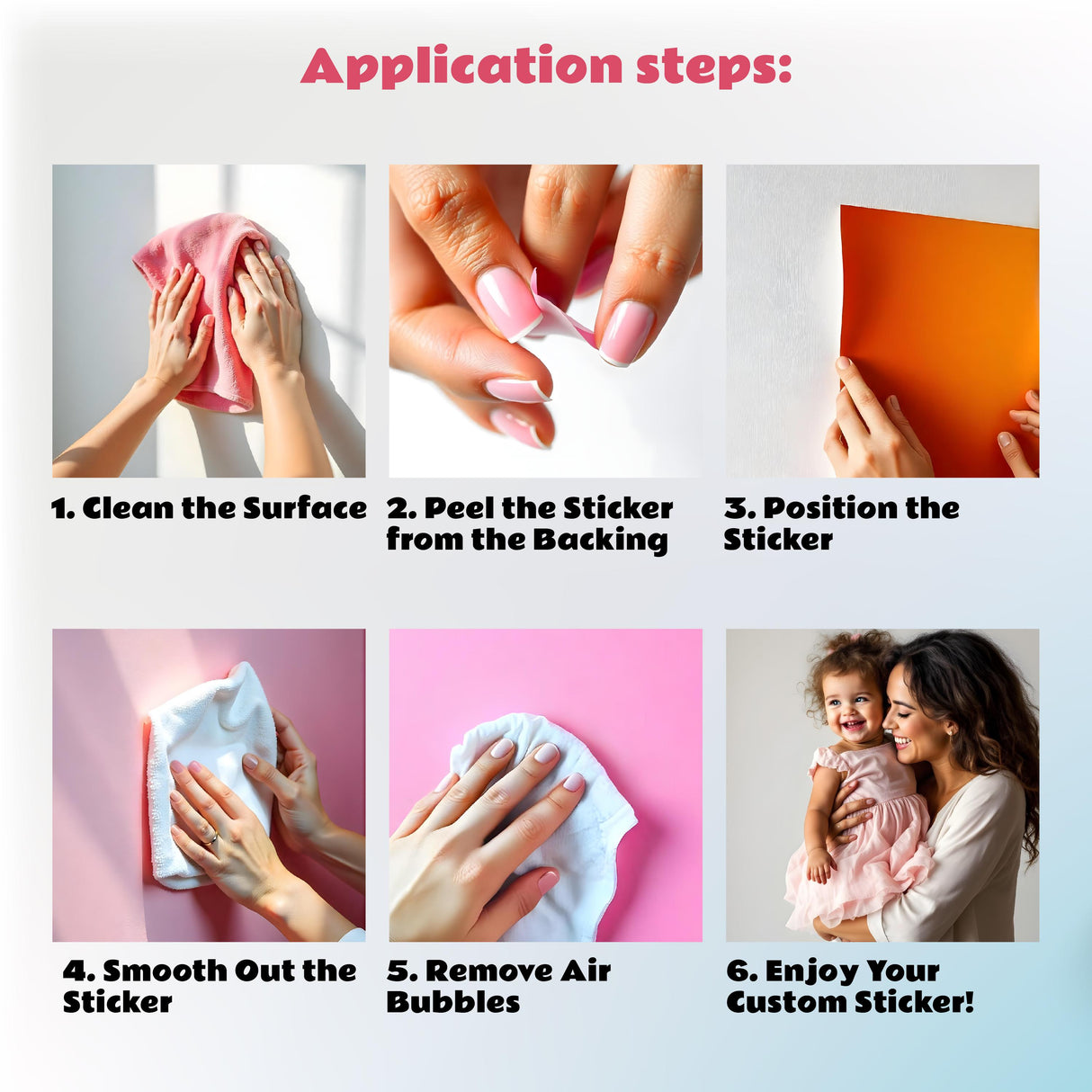 Infographic showing six steps to apply a sticker: clean, peel, position, smooth, remove bubbles, enjoy.