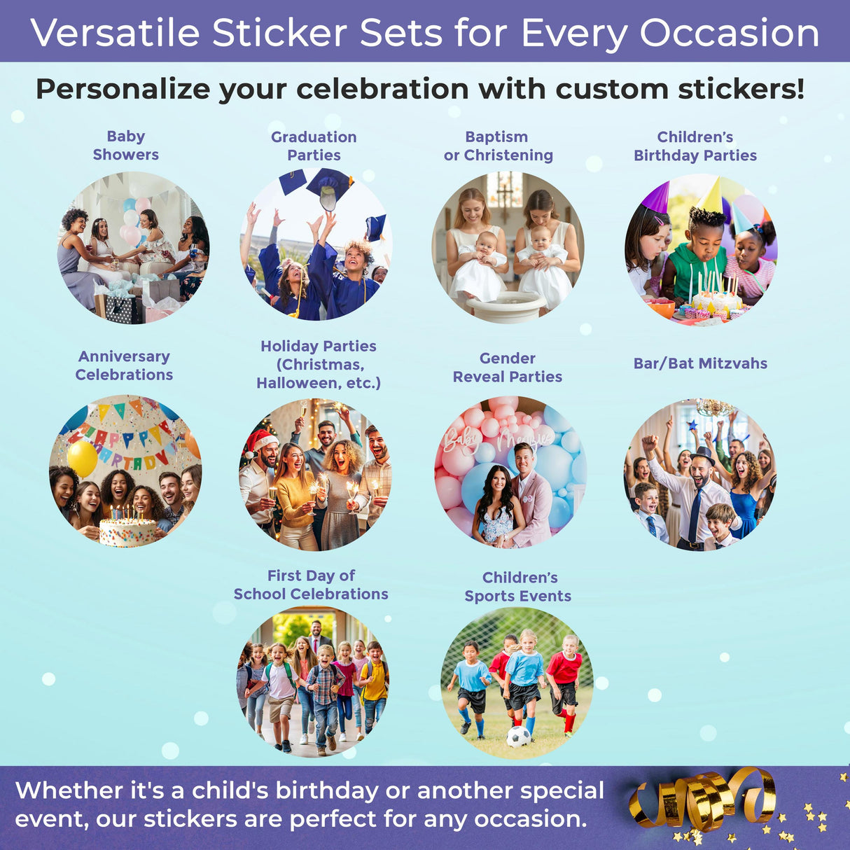 Versatile sticker sets for all occasions, including birthdays, graduations, and baby showers.