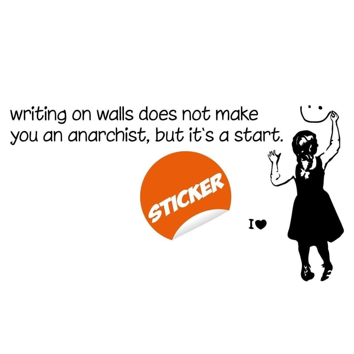 Banksy-inspired wall sticker featuring a girl and the quote about anarchism and creativity.