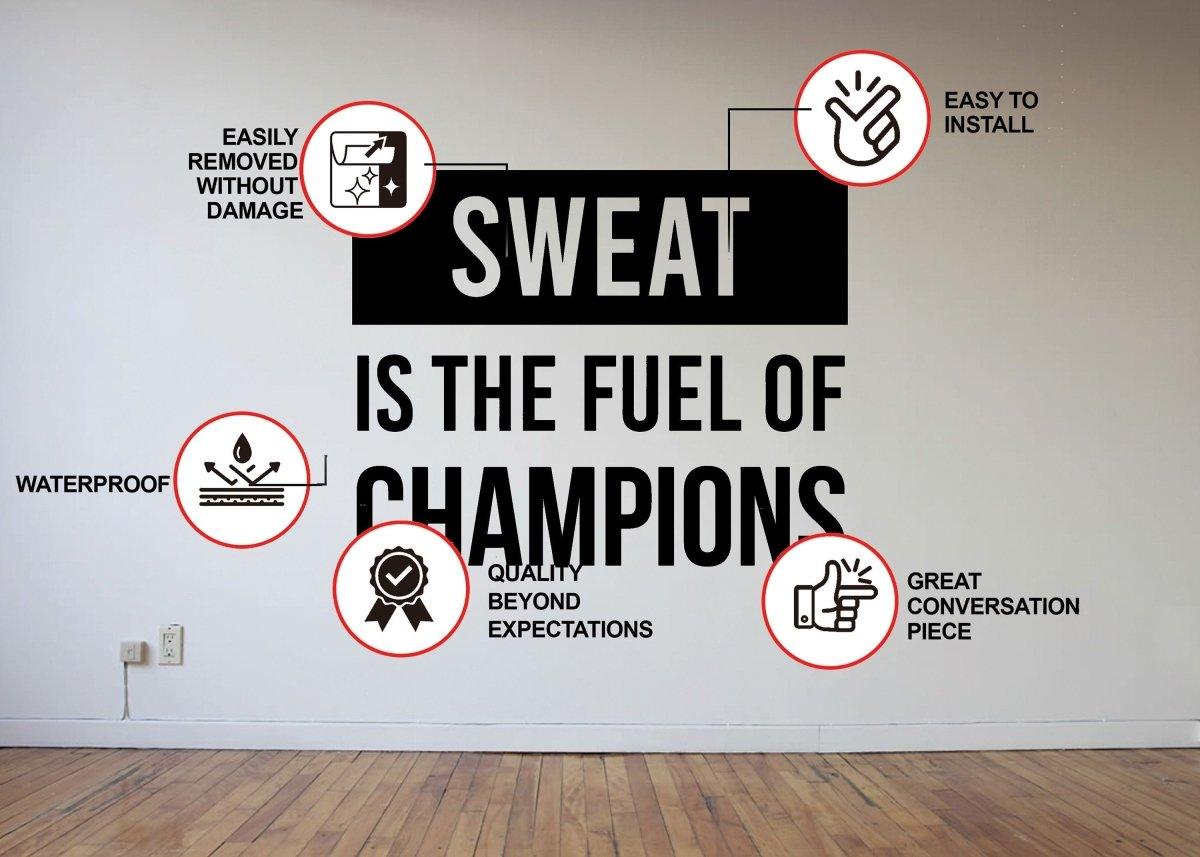 Fitness motivational wall decal featuring quote 'Sweat is the fuel of champions' with installation benefits highlighted.