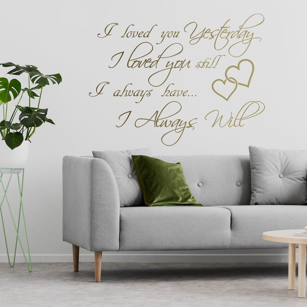 I Love You Yesterday wall sticker on a modern living room wall, featuring heartfelt cursive quote.