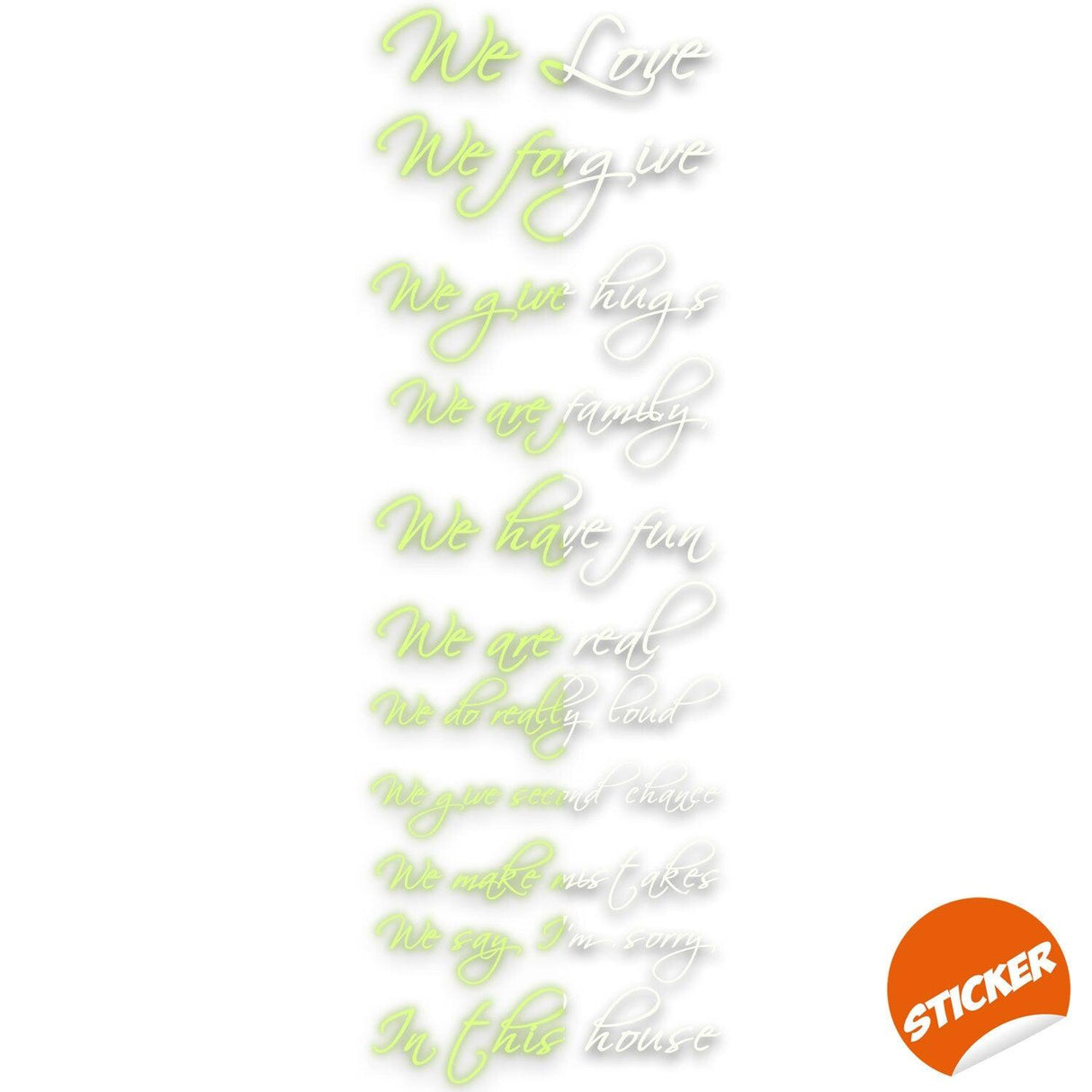 In This House family quote vinyl decal sticker, glow in the dark, featuring love, forgiveness, and fun phrases.