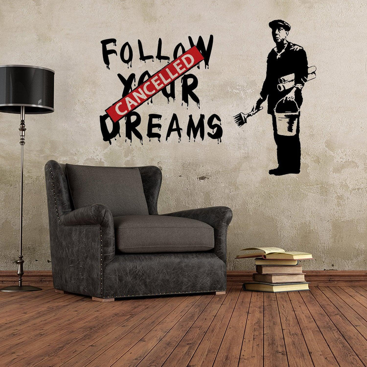 Banksy Follow Your Dreams wall sticker with homeless figure and 'Cancelled' sign, stylish home decor for inspiration.