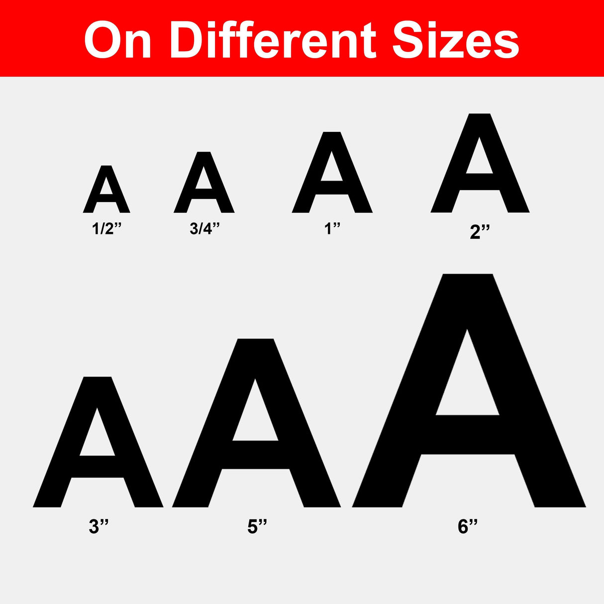Different sizes of the letter A in inches: 1/2, 3/4, 1, 2, 3, 5, and 6