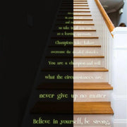 Glowing motivational quote staircase decal inspiring self-belief.